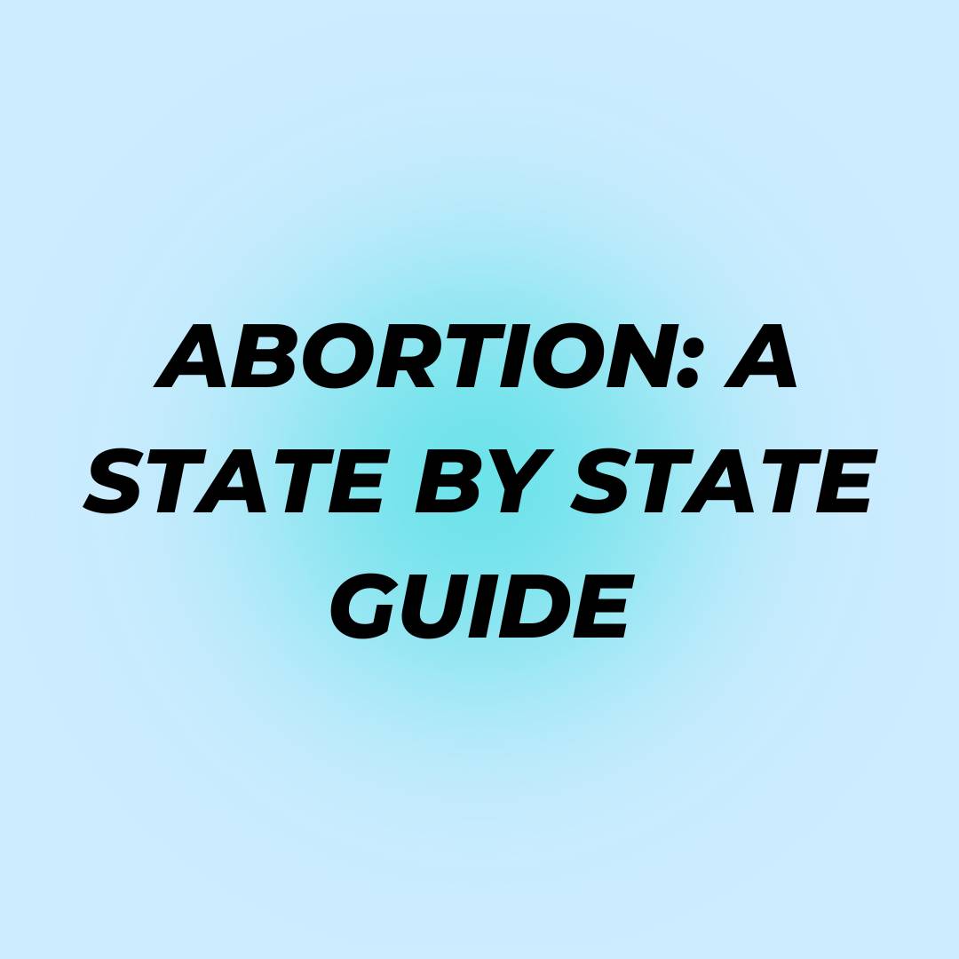 Abortion: A state by state guide